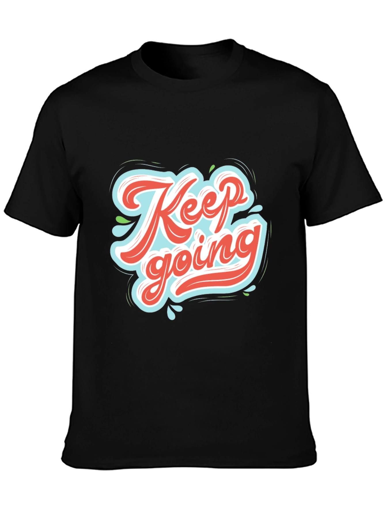 Keep Going Graphic Tee - Motivational Black T-Shirt