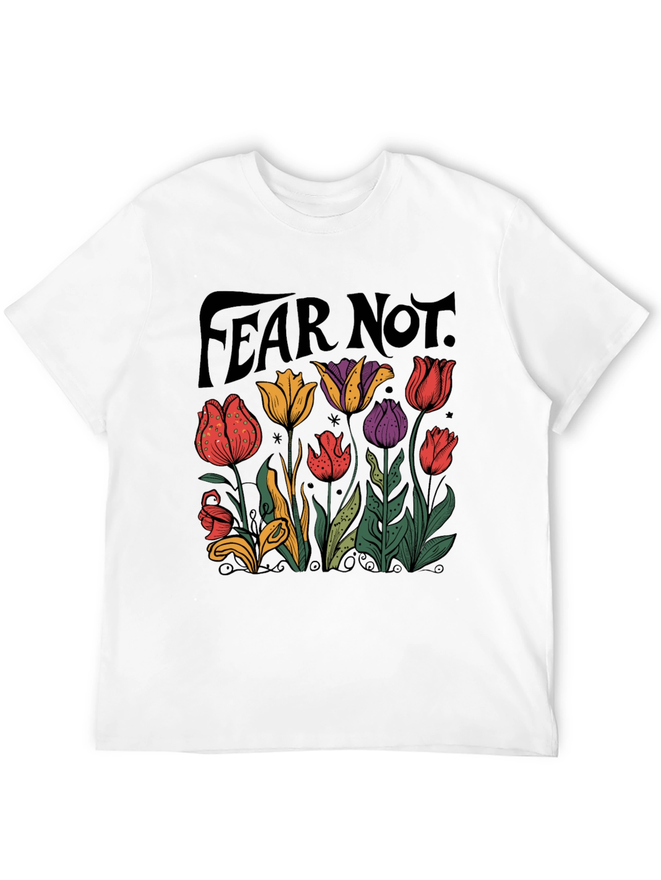 Fear Not Floral Graphic T-Shirt