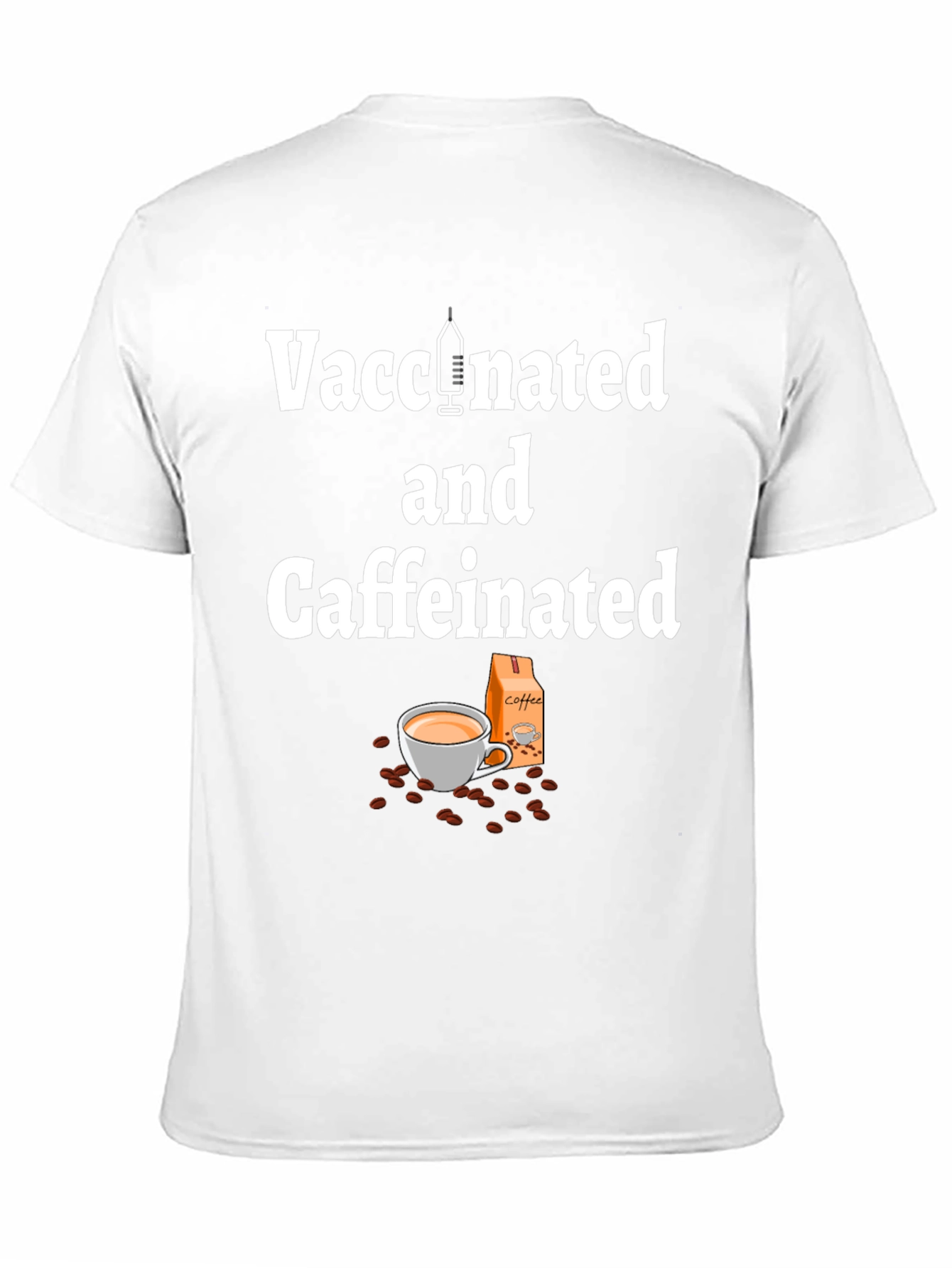 Vaccinated and Caffeinated T-Shirt