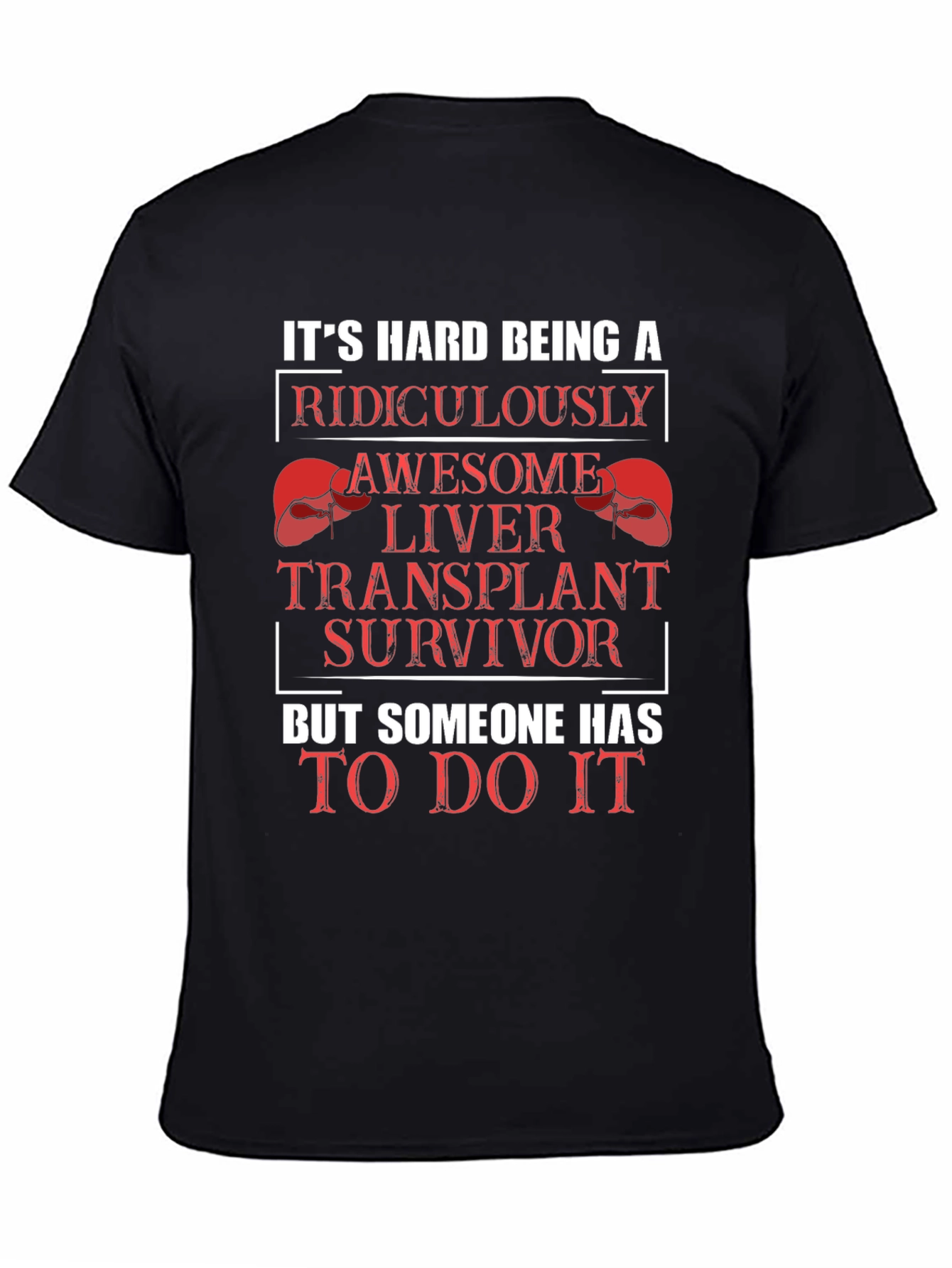 Funny Liver Transplant Survivor Graphic T-Shirt