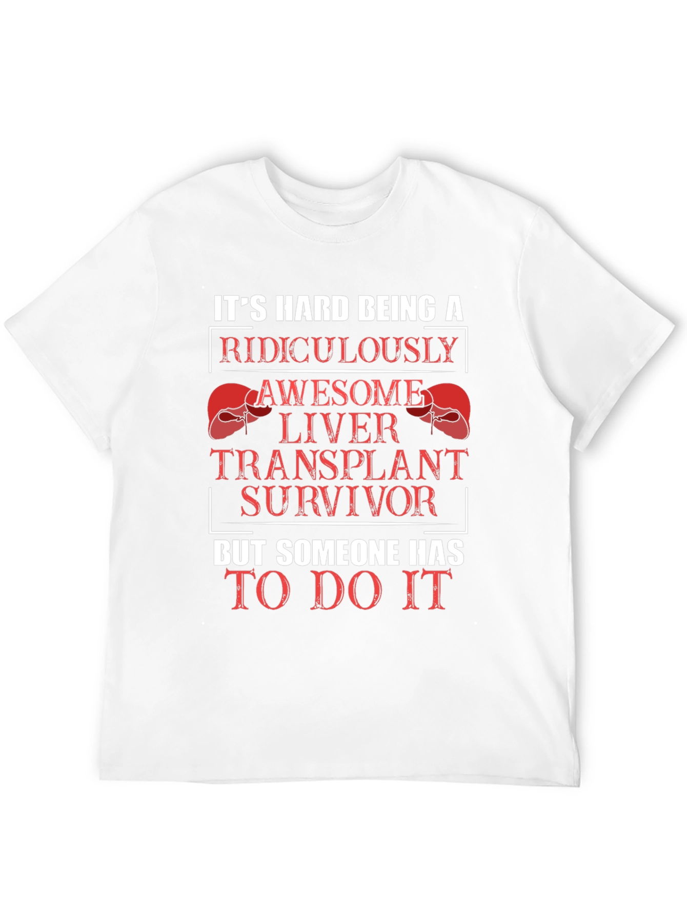 Funny Liver Transplant Survivor Graphic T-Shirt