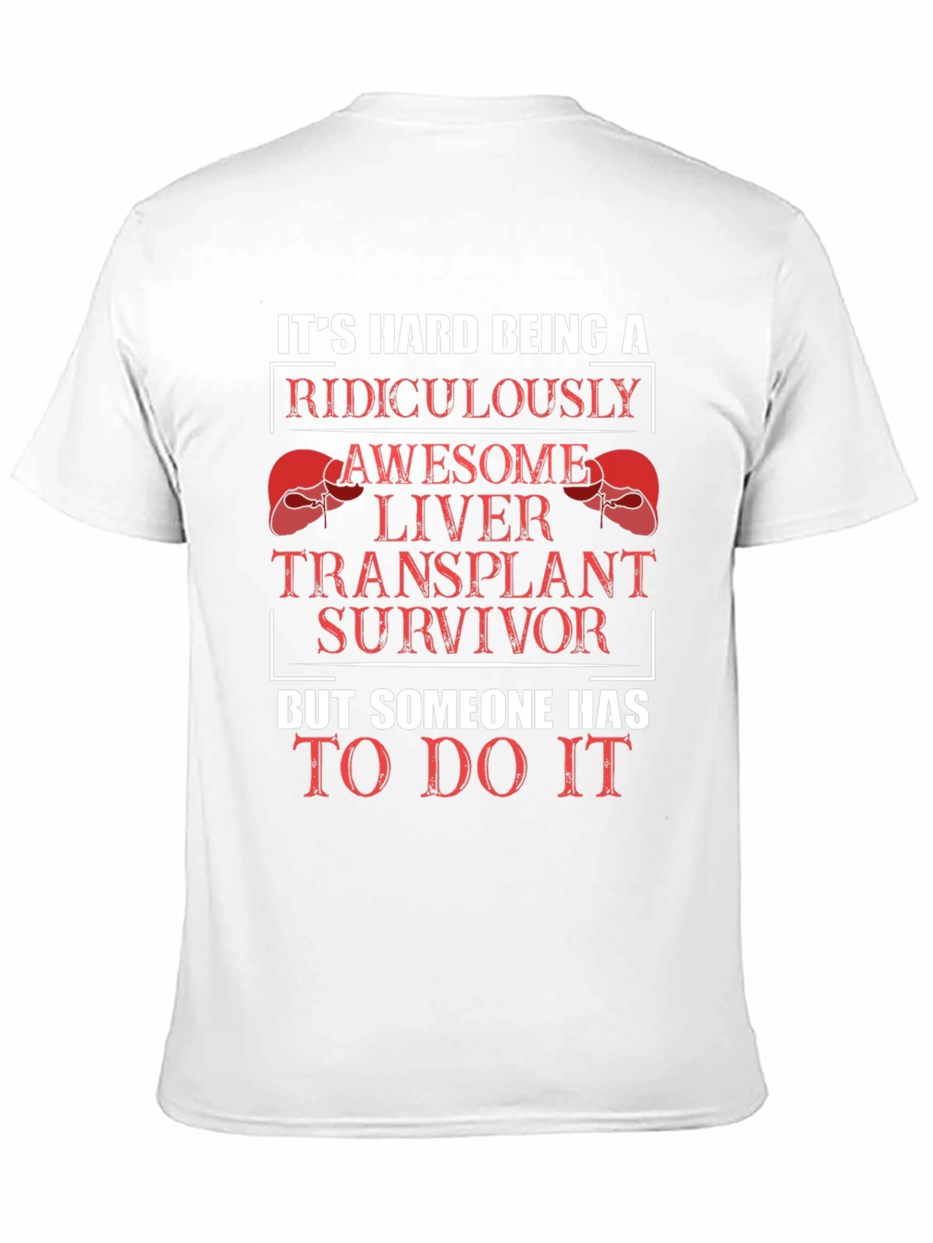 Funny Liver Transplant Survivor Graphic T-Shirt