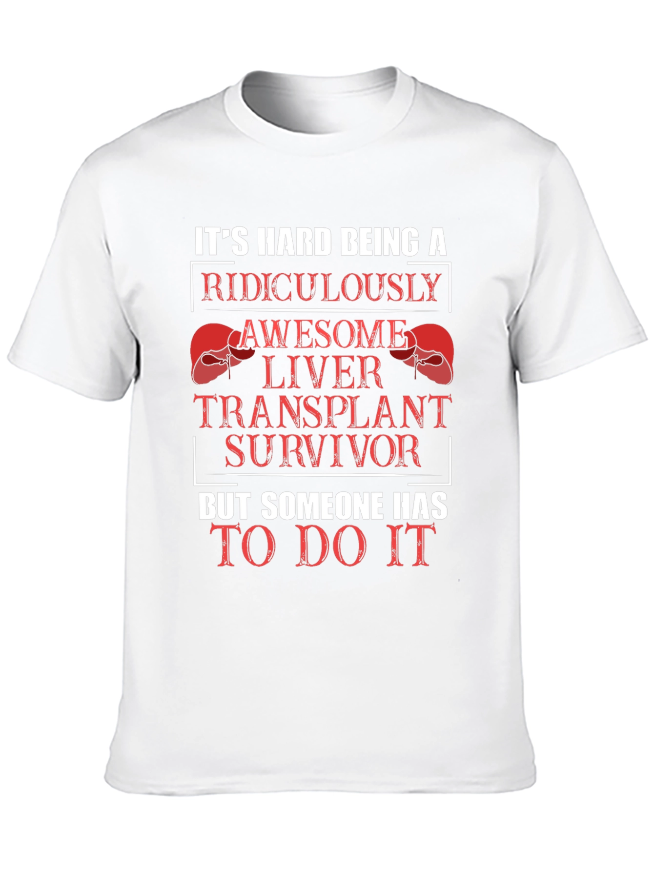 Funny Liver Transplant Survivor Graphic T-Shirt