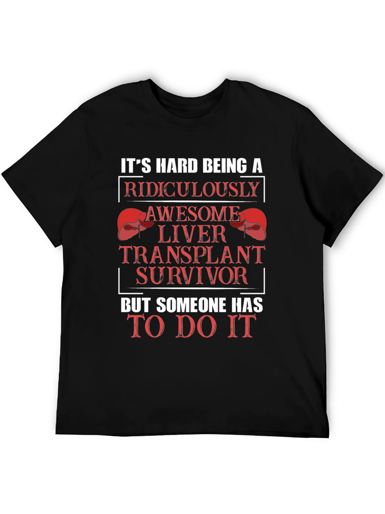 Funny Liver Transplant Survivor Graphic T-Shirt