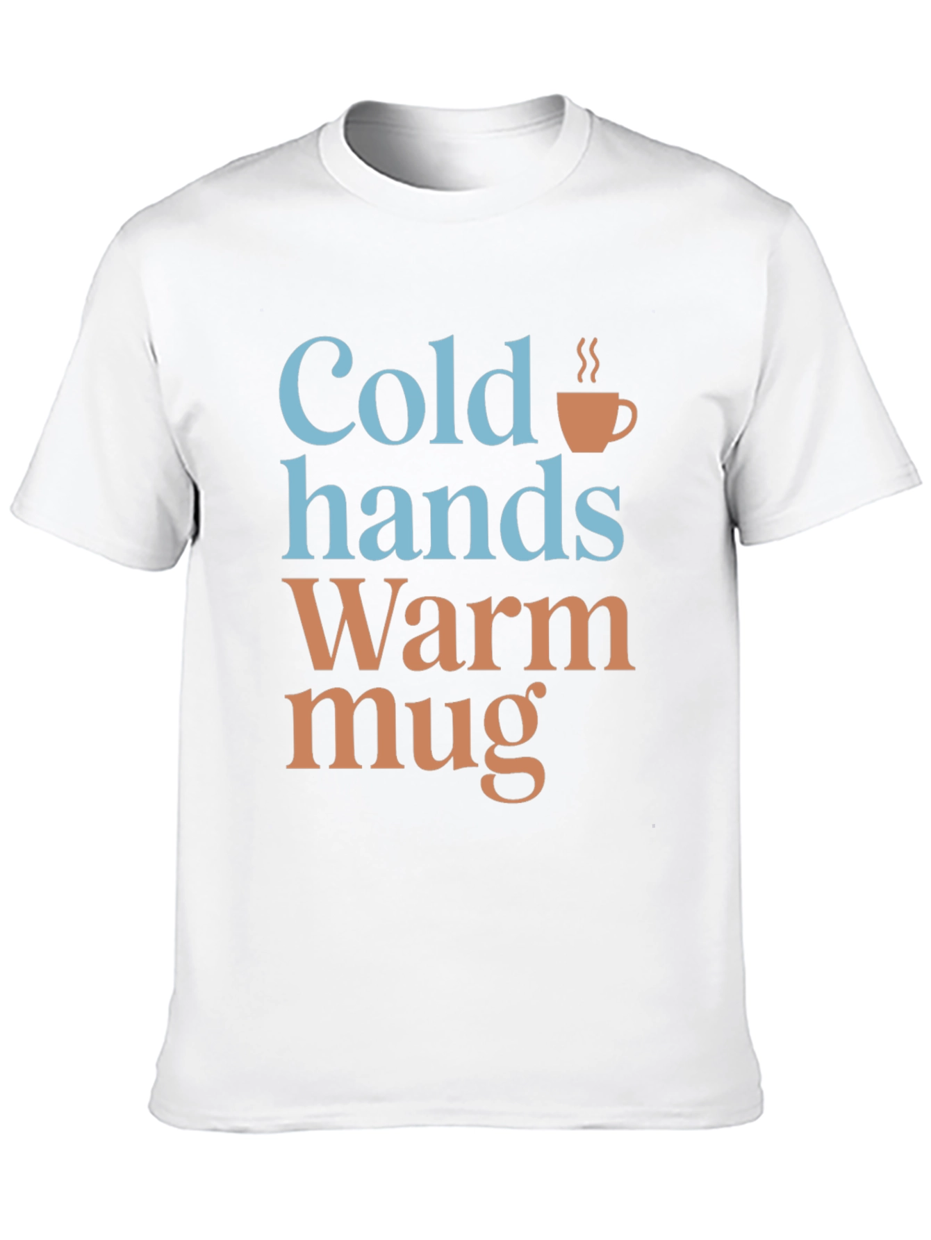 Cold Hands Warm Mug Graphic T-Shirt