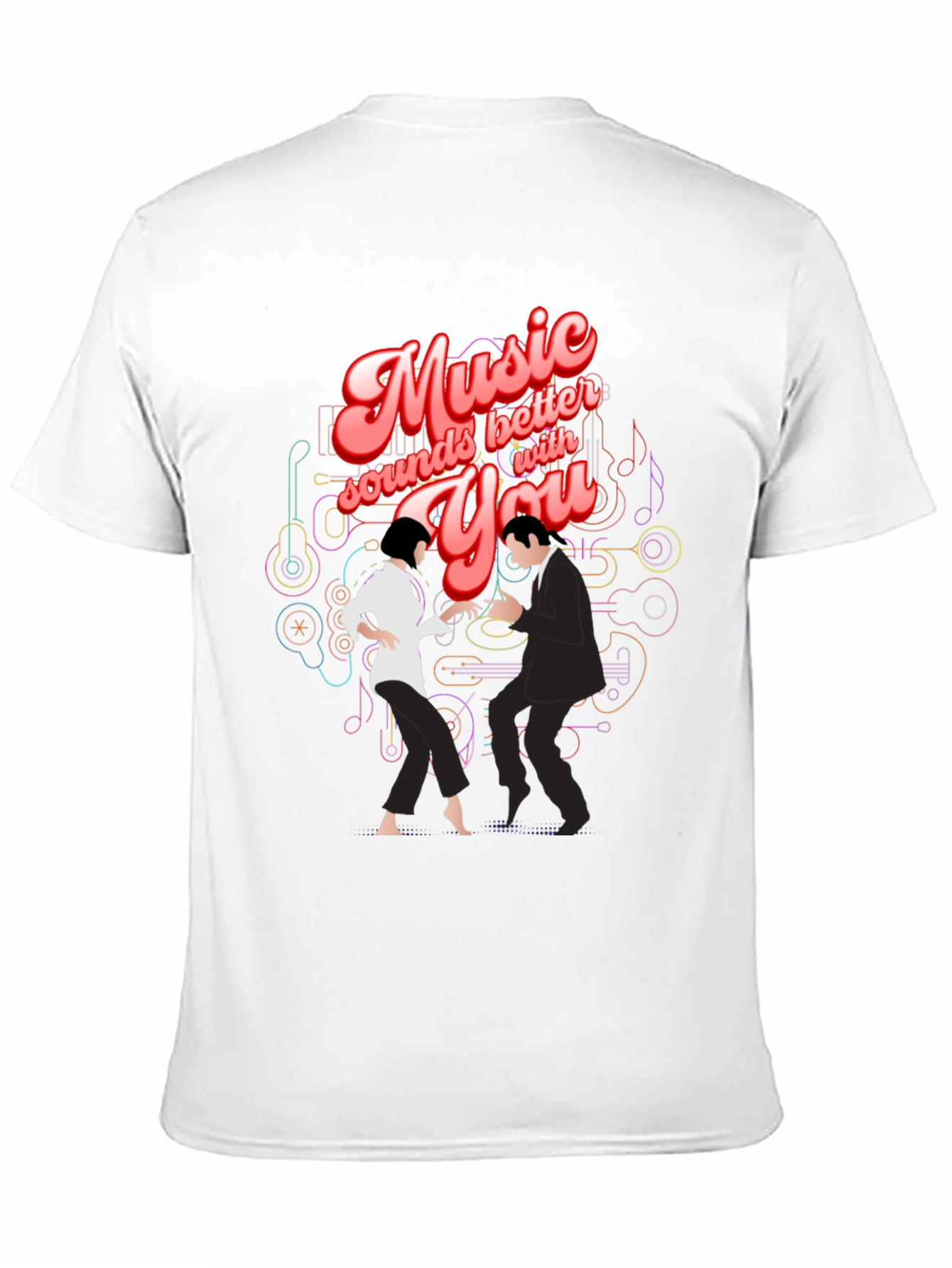 Music Sounds Better with You T-Shirt