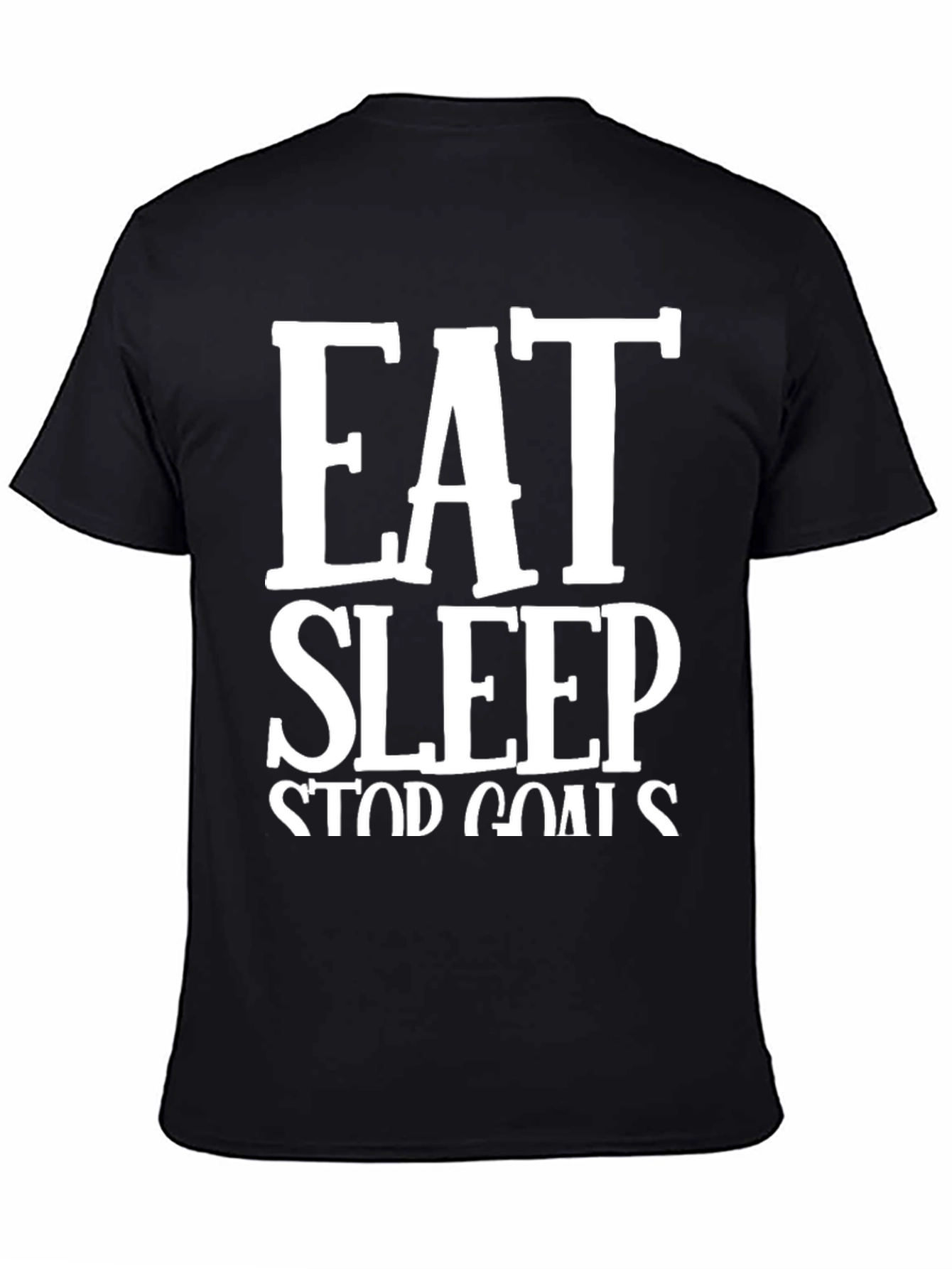 Eat Sleep Stop Goals Black Graphic Tee