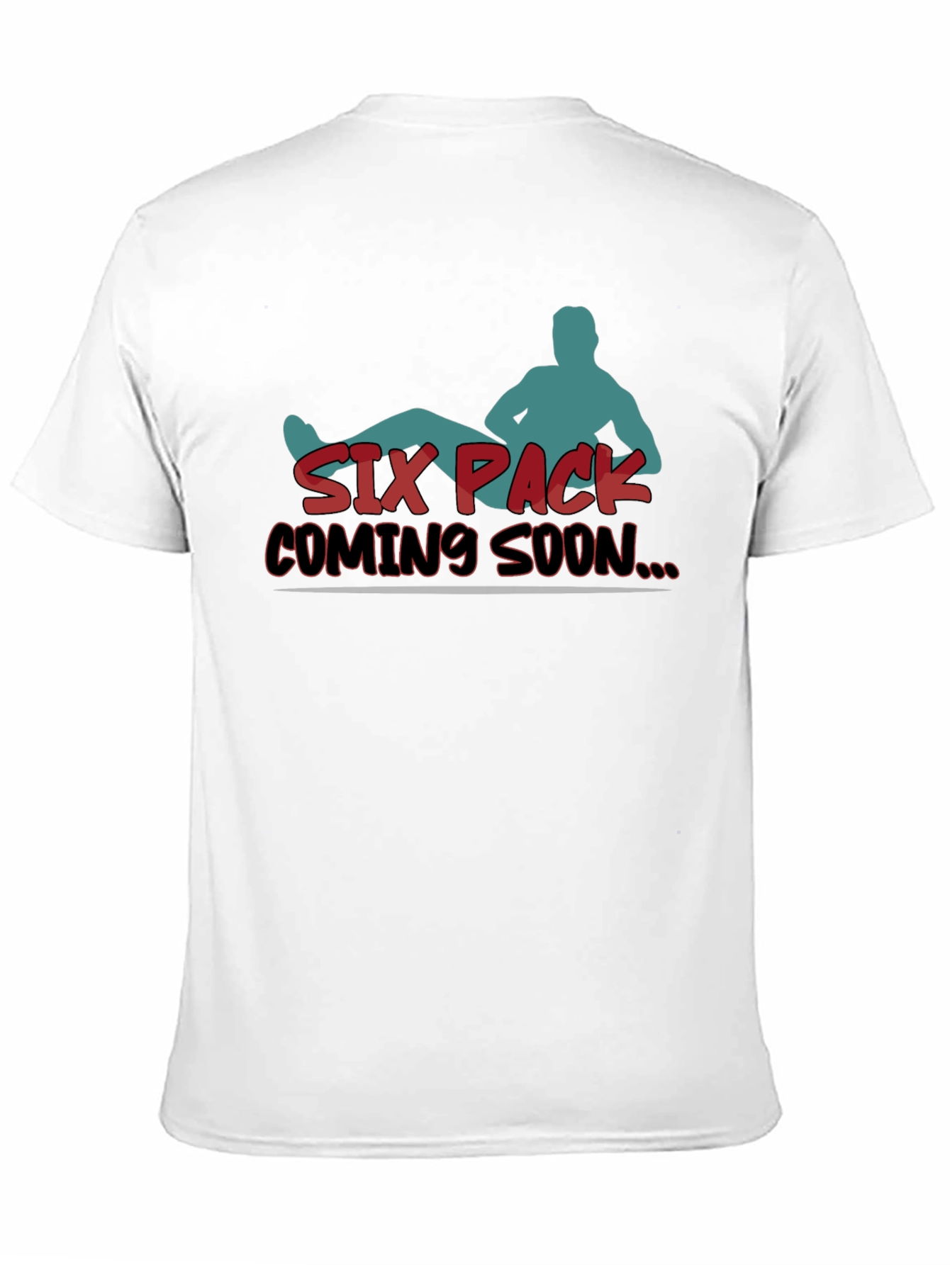 Six Pack Coming Soon T-Shirt
