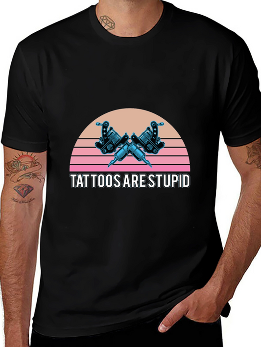 Tattoos Are Stupid Graphic Tee - Retro Style
