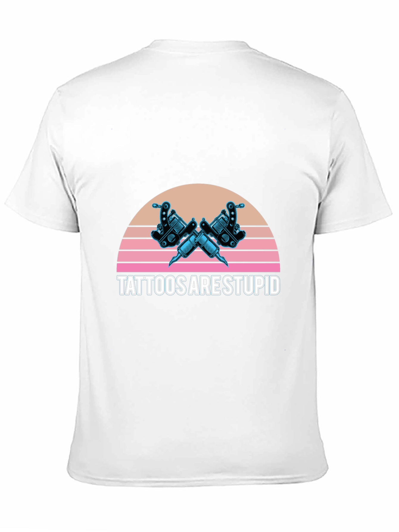 Tattoos Are Stupid Graphic Tee - Retro Style