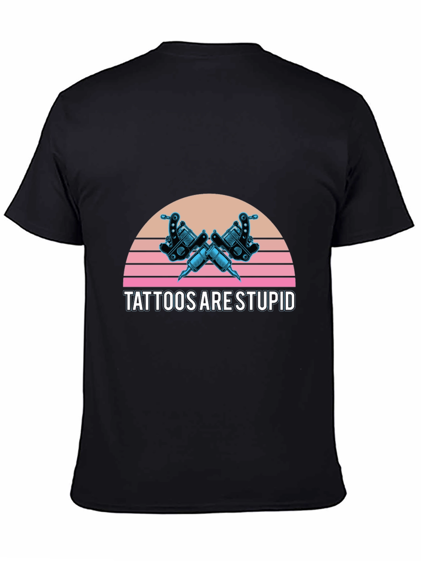 Tattoos Are Stupid Graphic Tee - Retro Style