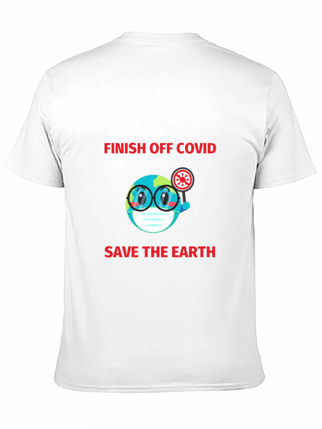 Finish Off Covid T-Shirt