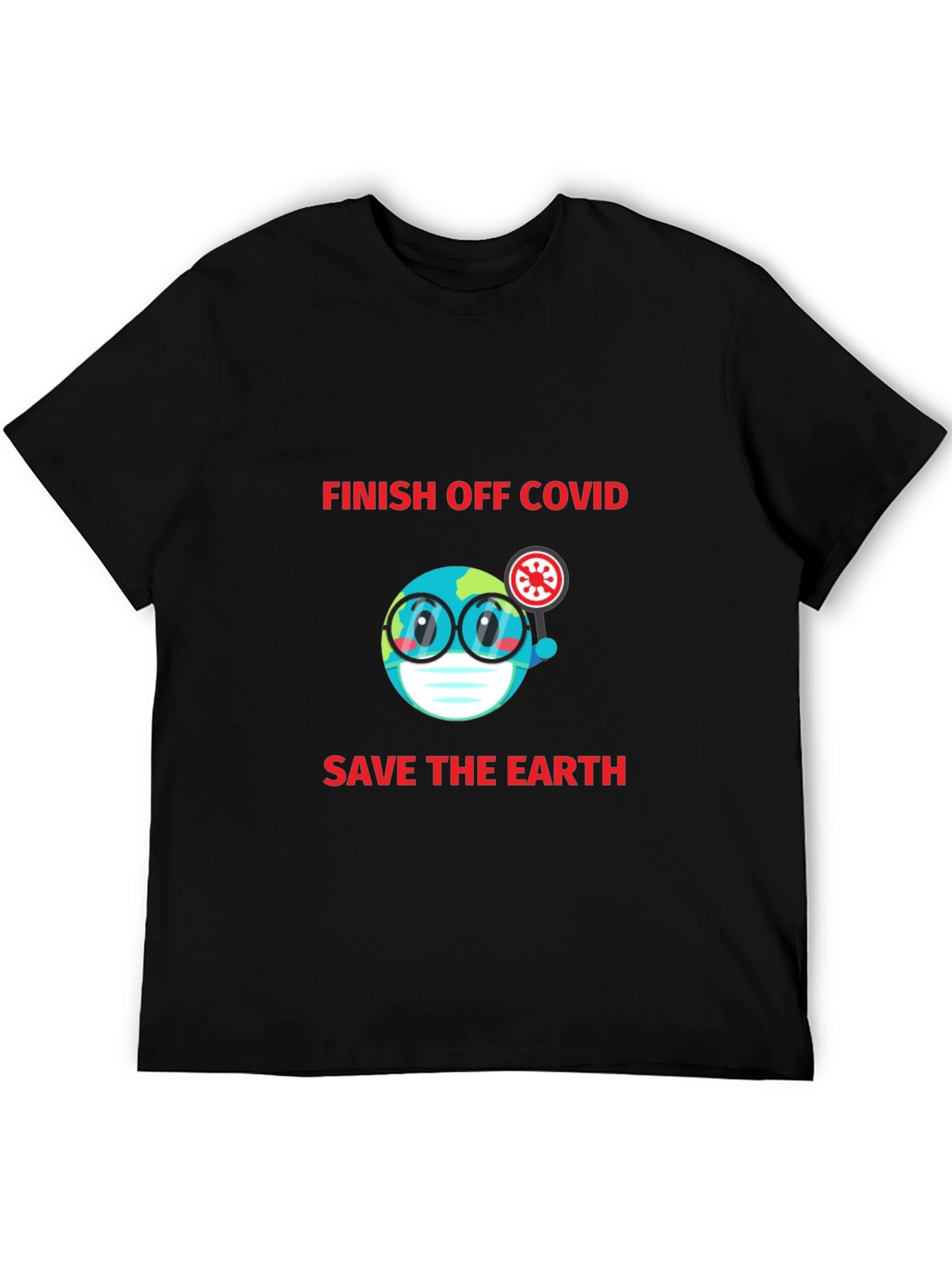 Finish Off Covid T-Shirt