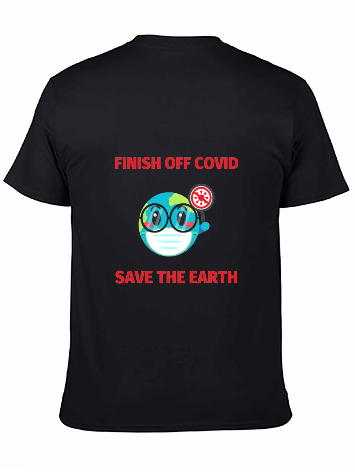 Finish Off Covid T-Shirt