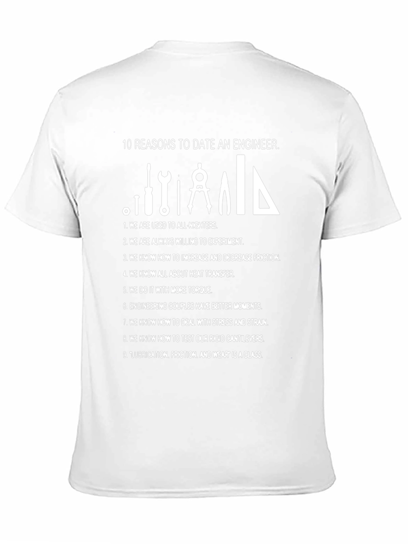Engineer Humor T-Shirt - 10 Reasons