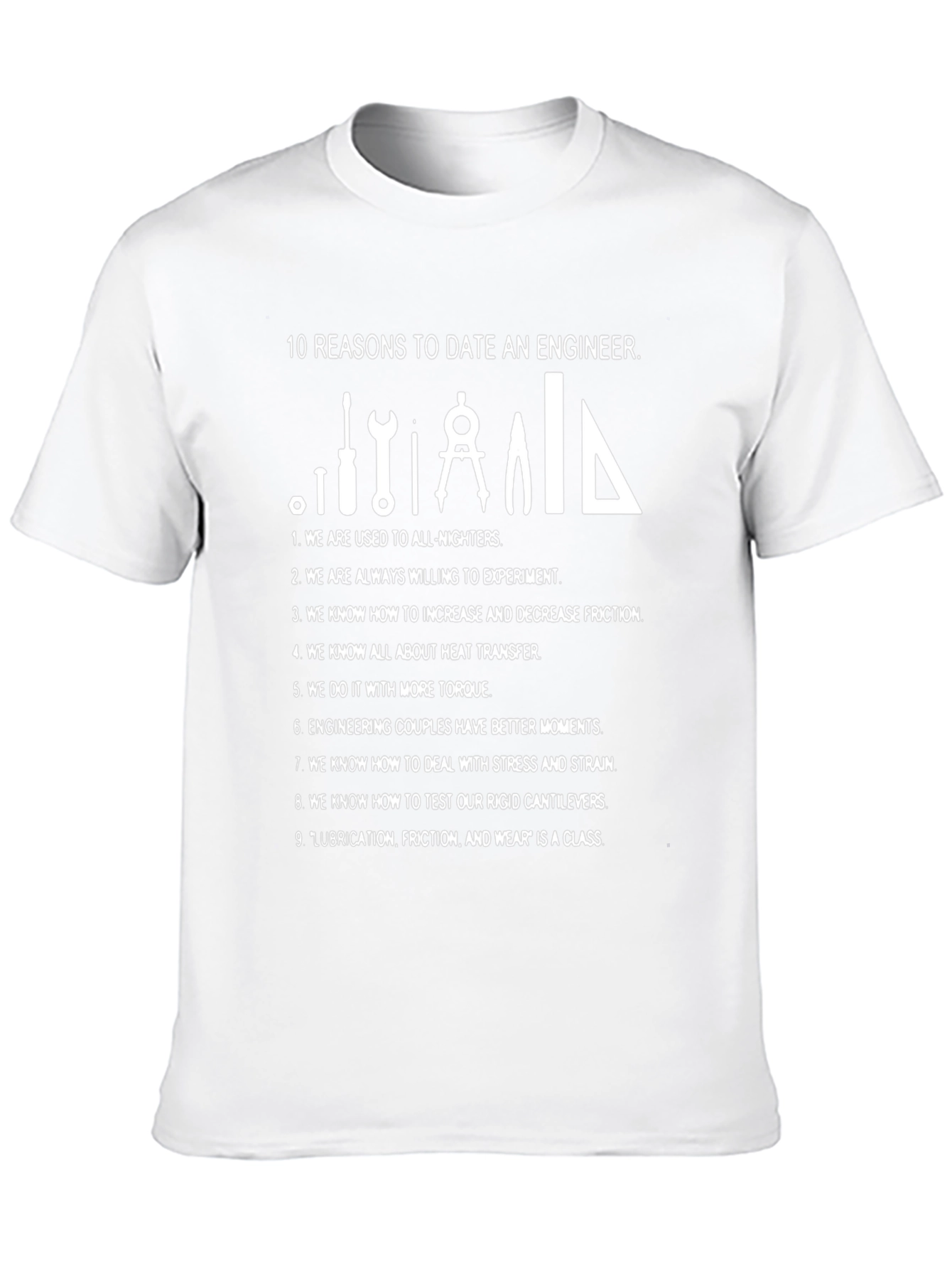 Engineer Humor T-Shirt - 10 Reasons