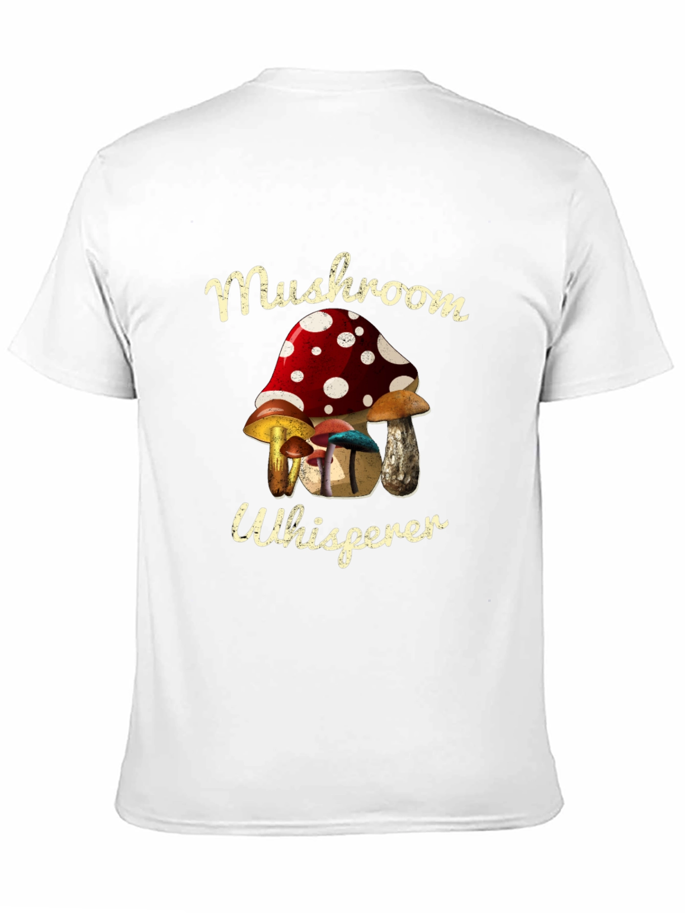 Mushroom Whisperer T-Shirt - Fun Graphic Tee