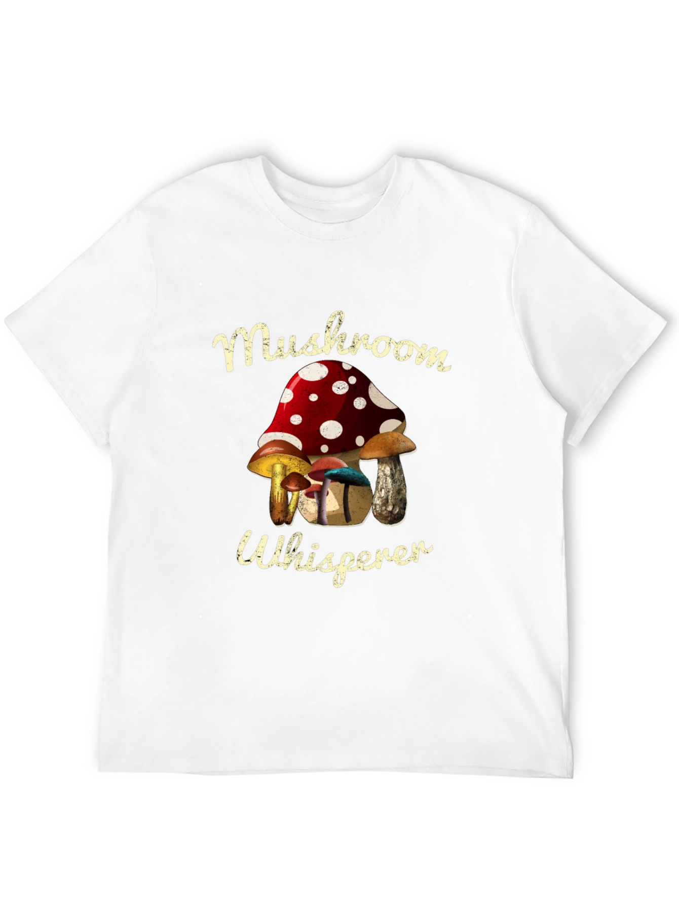 Mushroom Whisperer T-Shirt - Fun Graphic Tee
