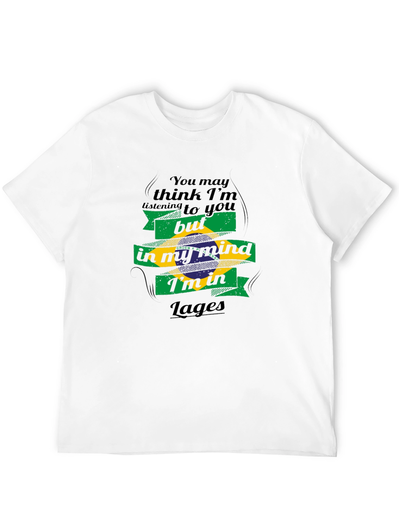 Lages Brazil Mind T-Shirt - Funny Travel Tee