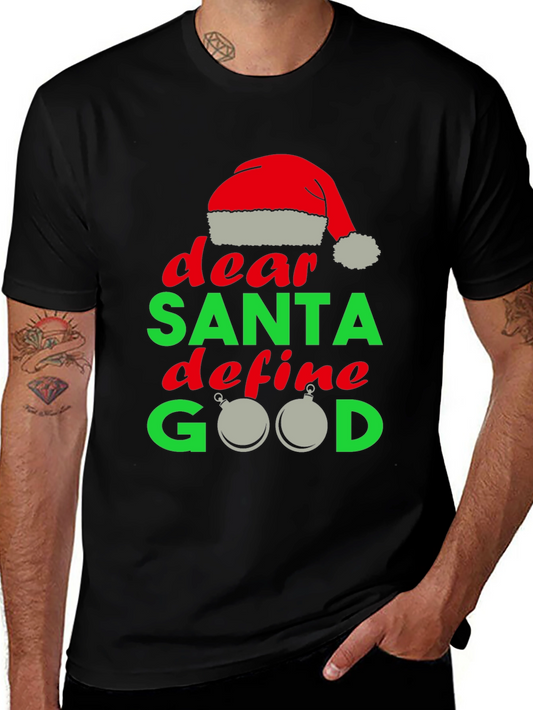 Dear Santa Define Good Christmas T-Shirt