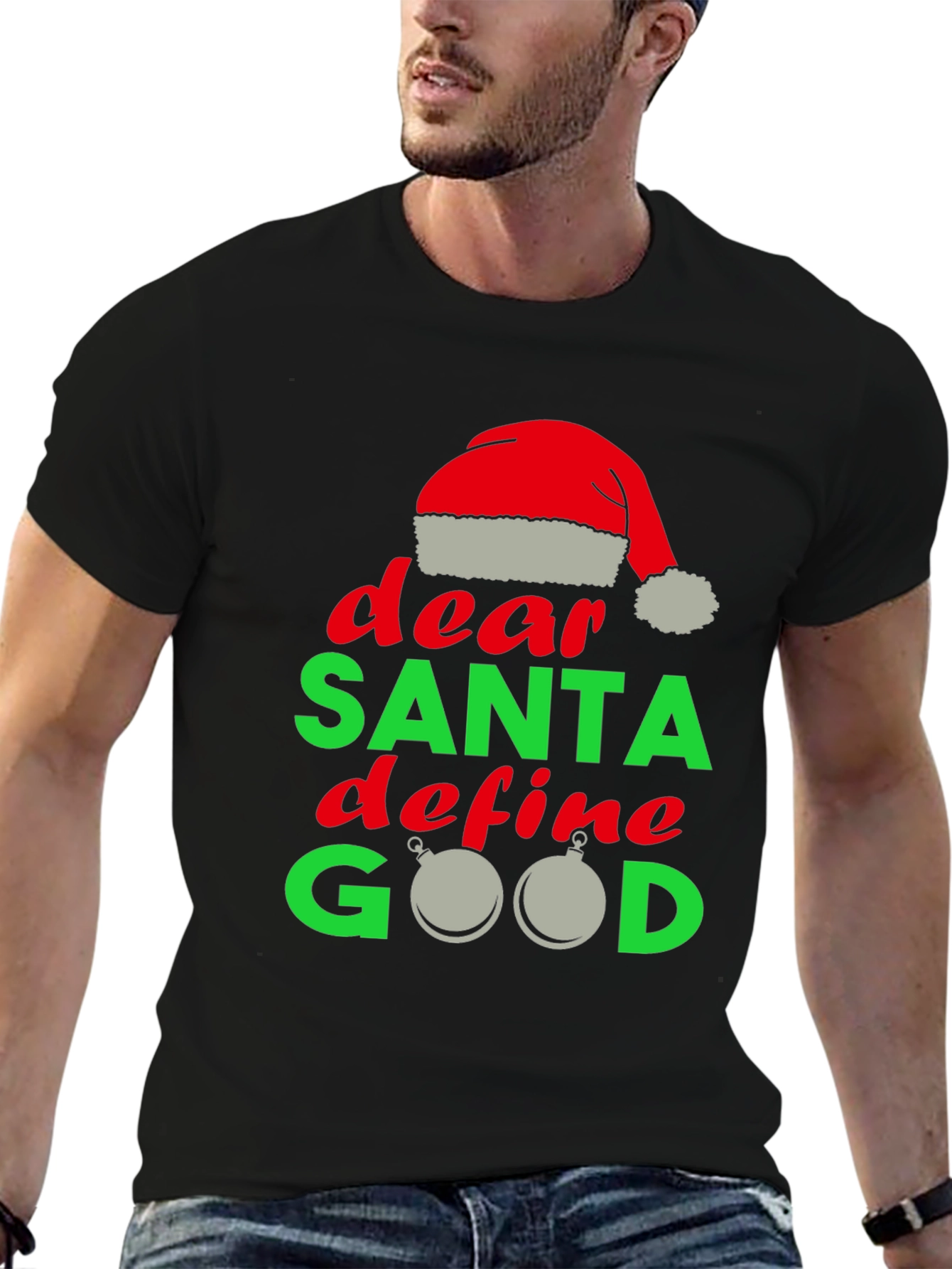 Dear Santa Define Good Christmas T-Shirt