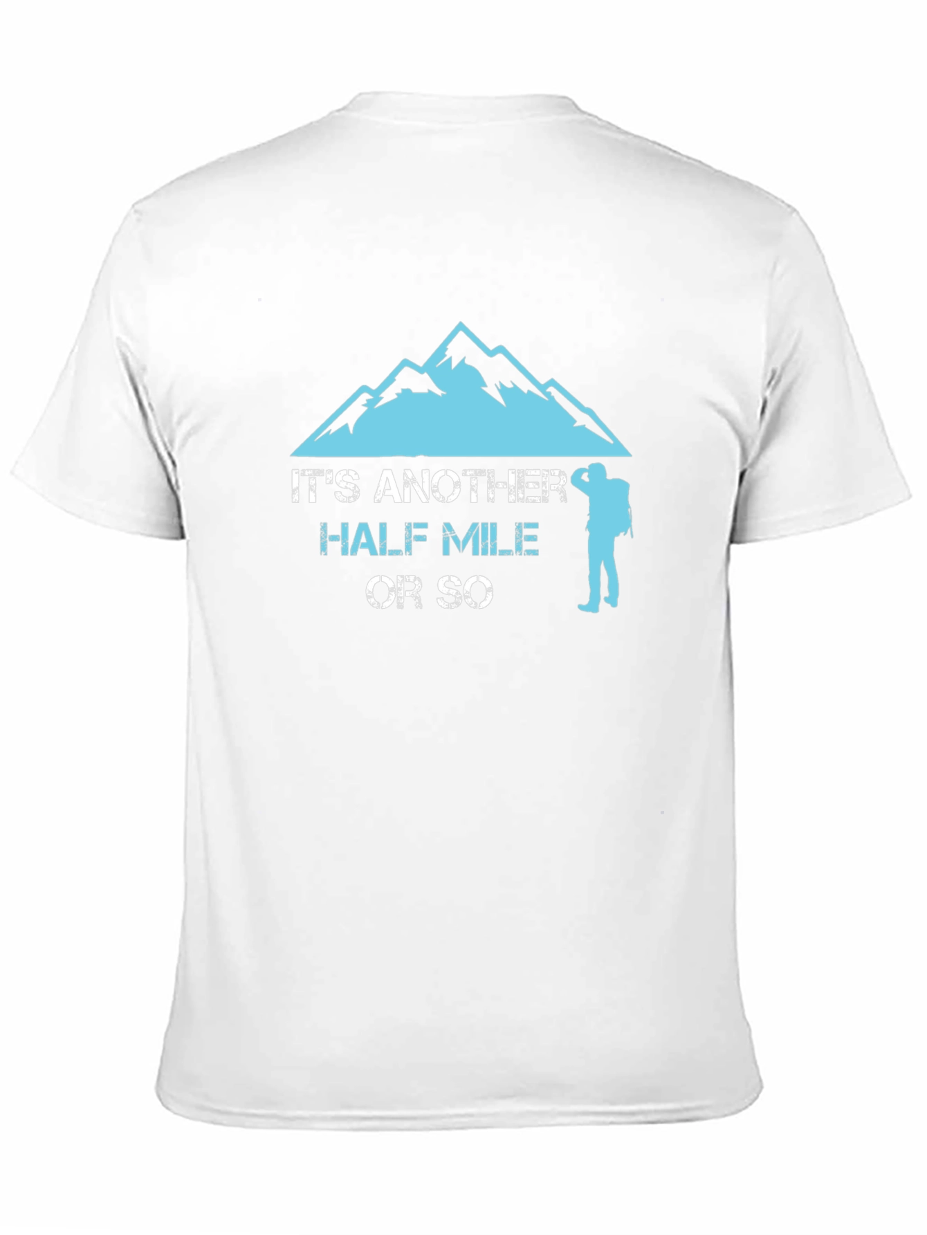 Hiking Half Mile T-Shirt
