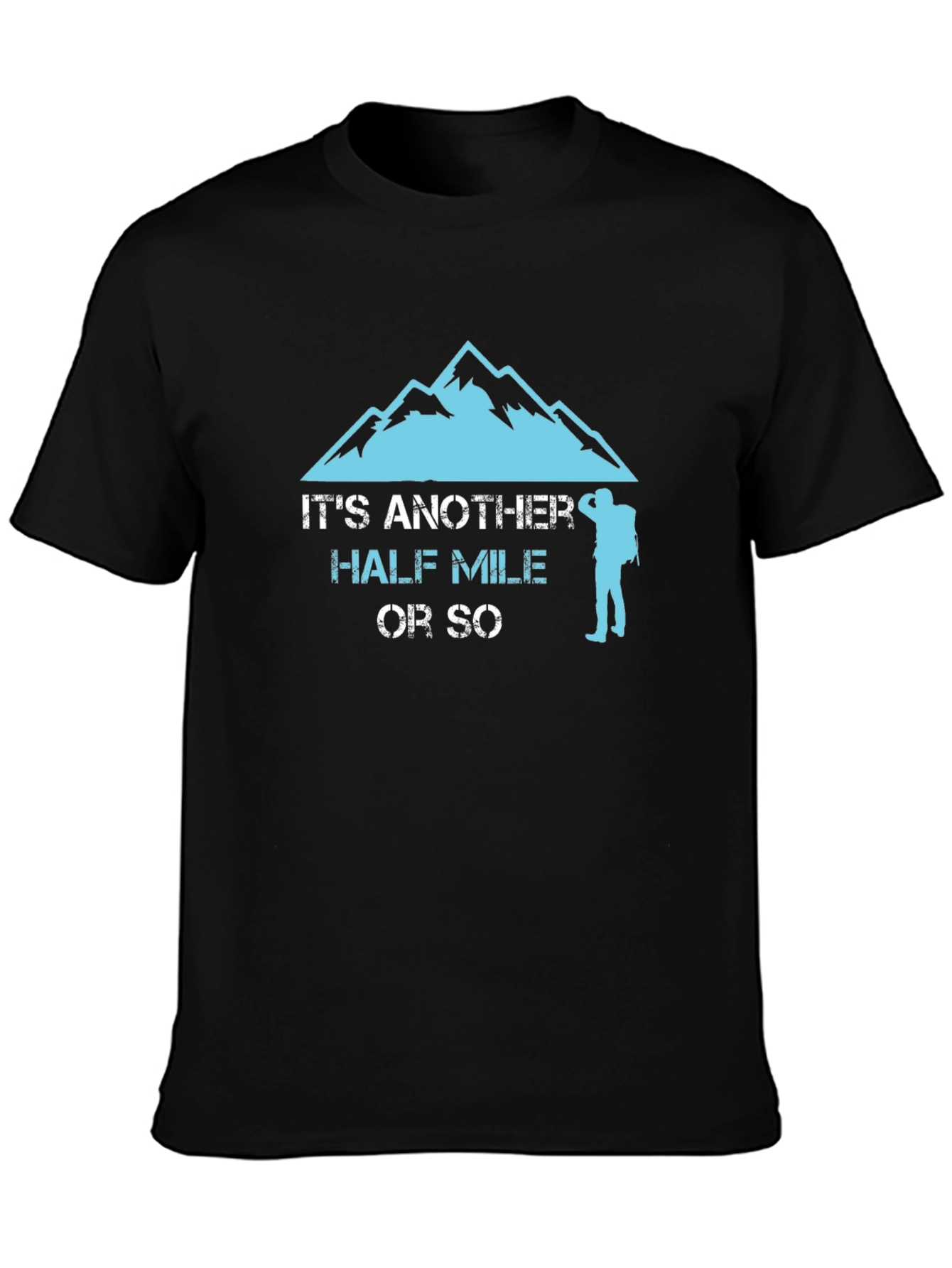 Hiking Half Mile T-Shirt