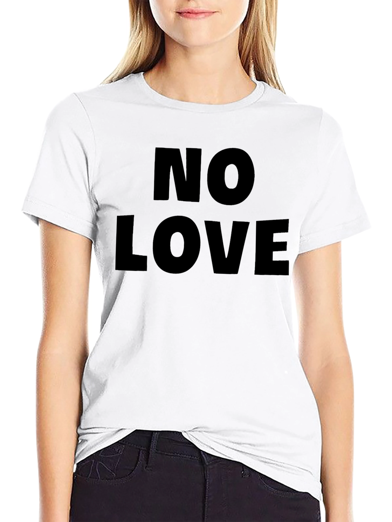 No Love T-Shirt - Bold Statement Tee