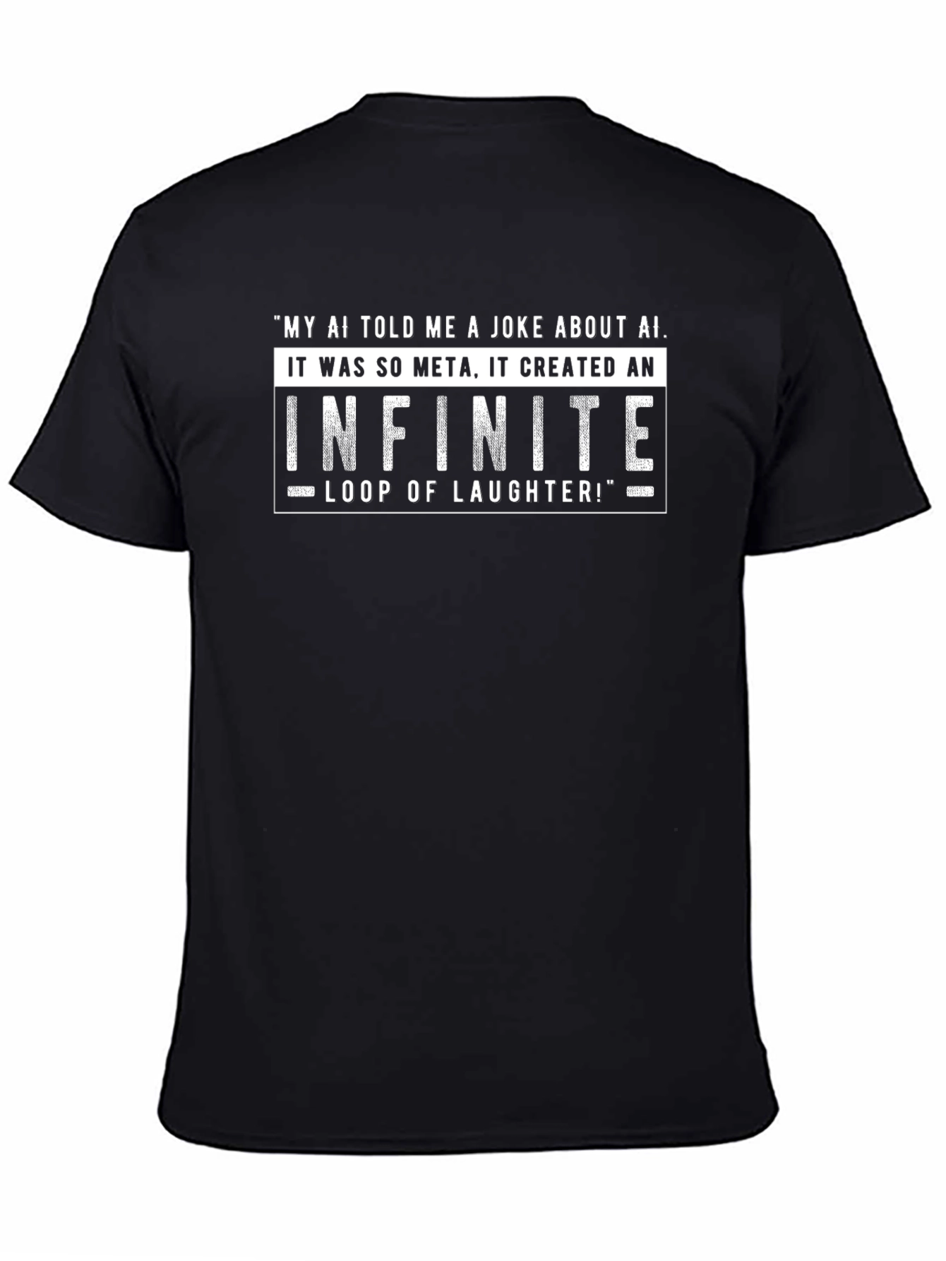 AI Joke T-Shirt - Infinite Loop of Laughter