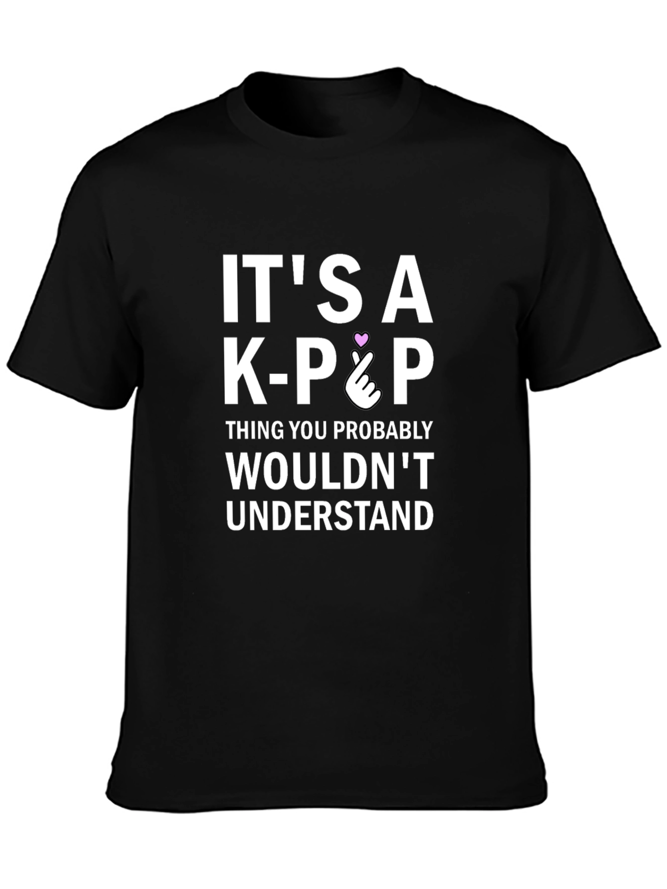 Its A K-Pop Thing T-Shirt