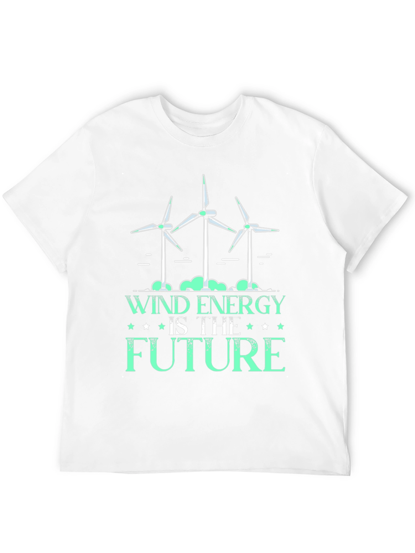 Wind Energy is the Future T-Shirt