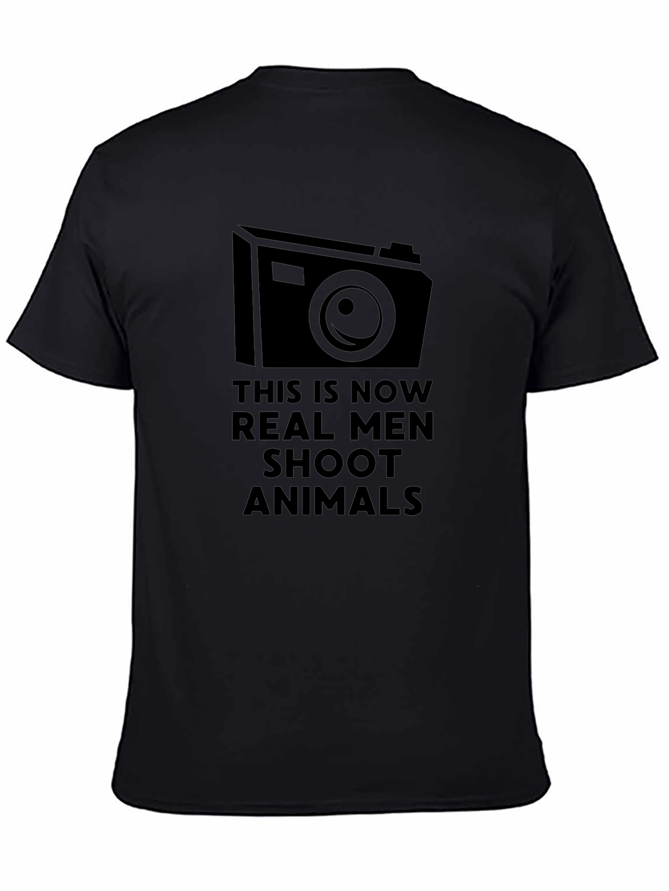 Real Men Shoot Animals T-Shirt