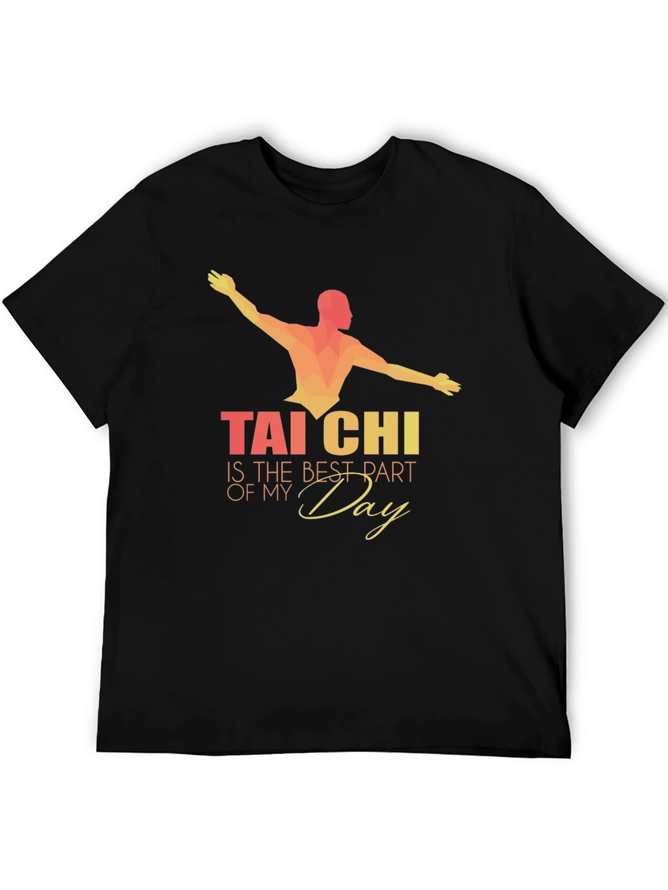 Tai Chi Best Part of My Day Graphic Tee