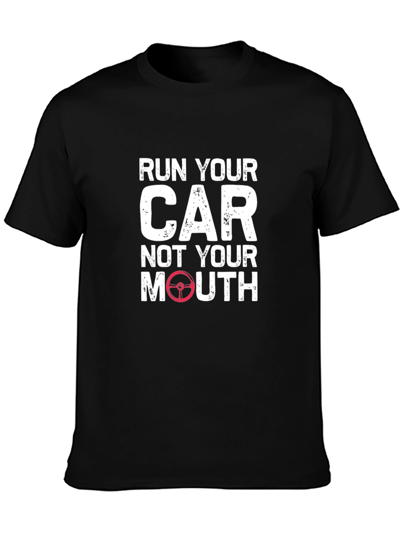 Run Your Car T-Shirt - Funny Automotive Tee