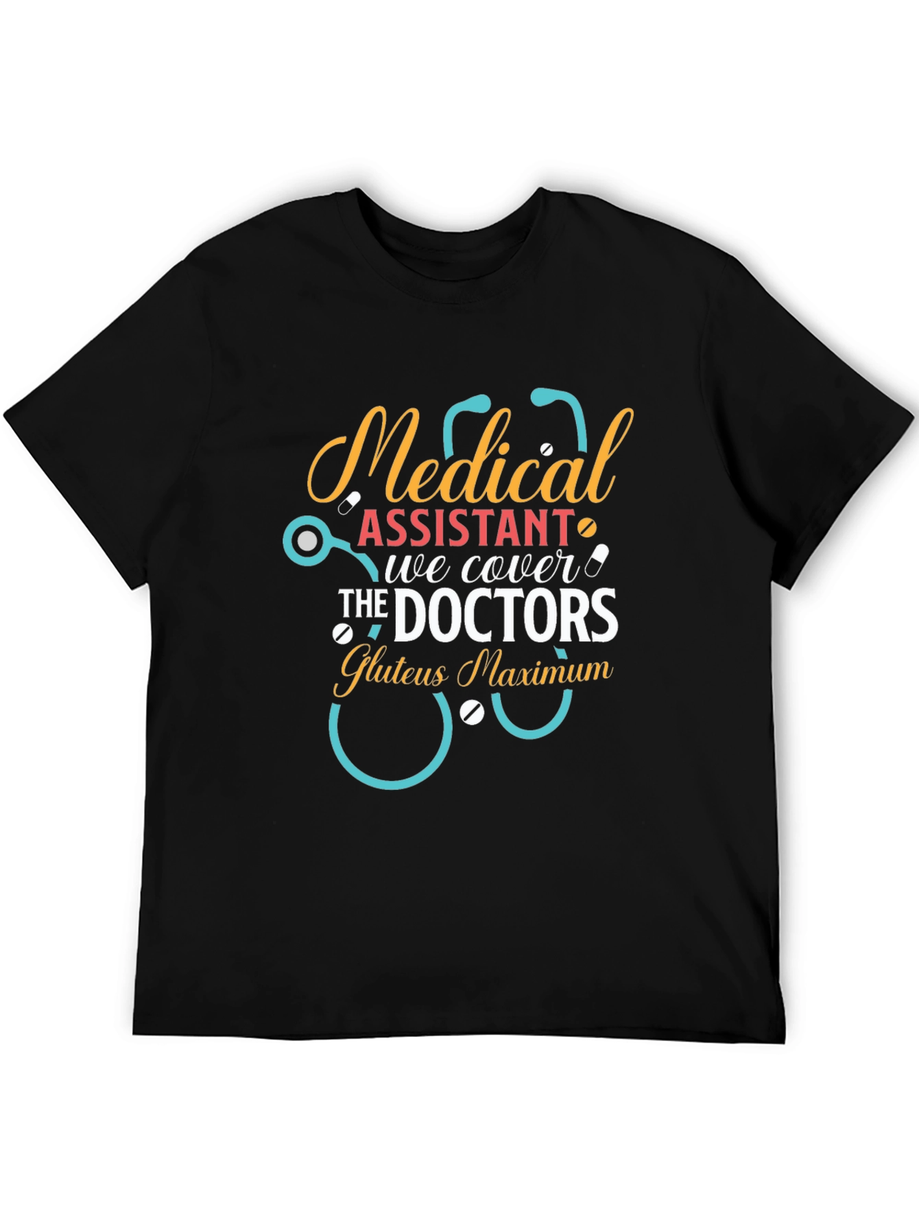Medical Assistant Funny T-Shirt Doctor Nurse Humor