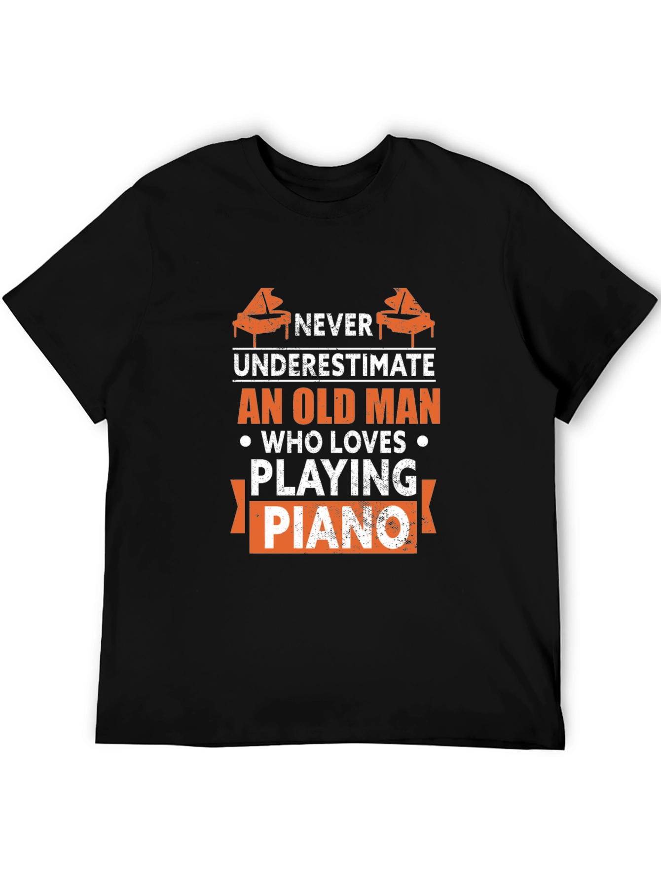 Never Underestimate Old Man Piano T-Shirt