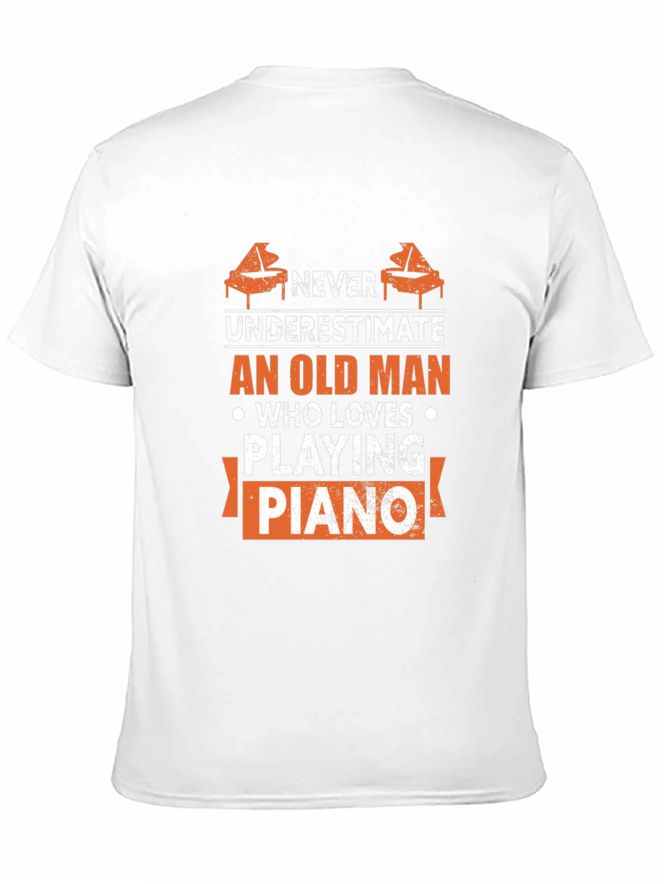 Never Underestimate Old Man Piano T-Shirt
