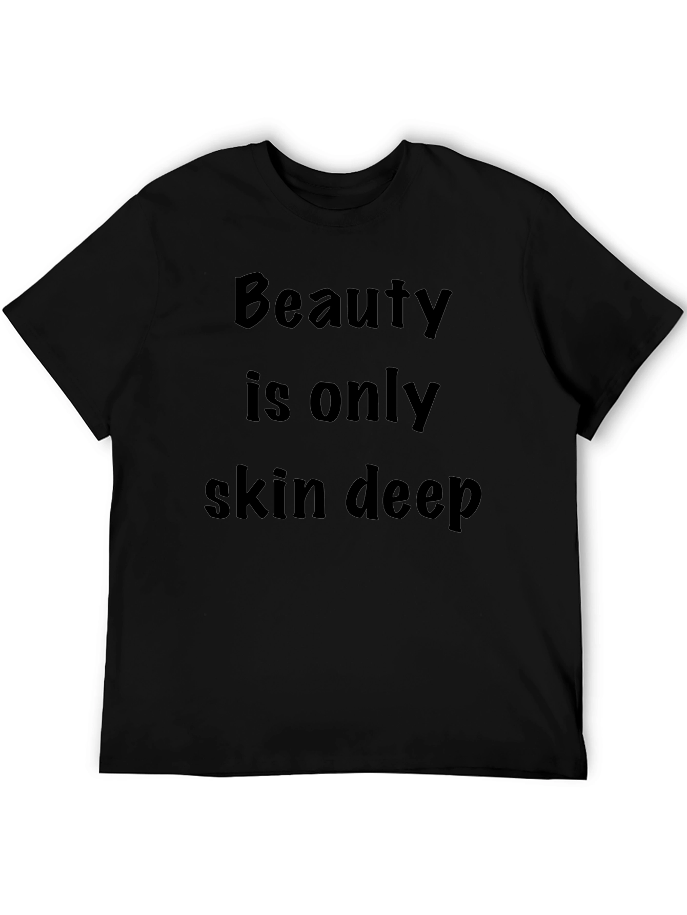 Beauty Is Only Skin Deep T-Shirt