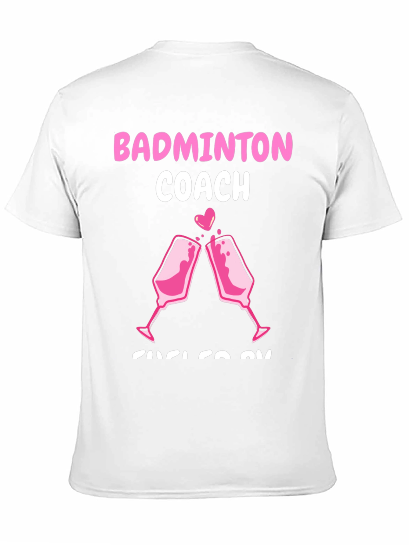 Badminton Coach T-Shirt - Pink Toast Design
