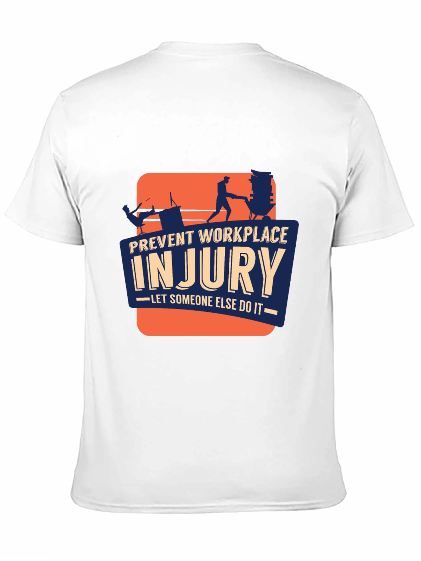 Prevent Workplace Injury Graphic T-Shirt