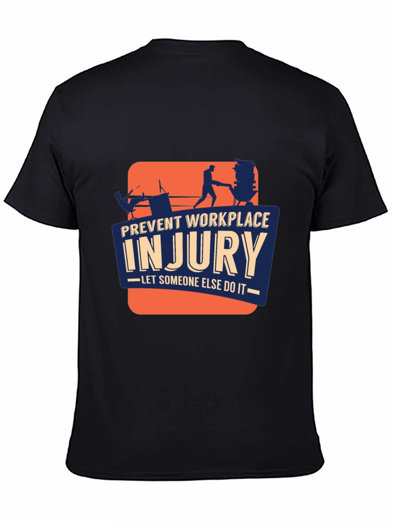 Prevent Workplace Injury Graphic T-Shirt