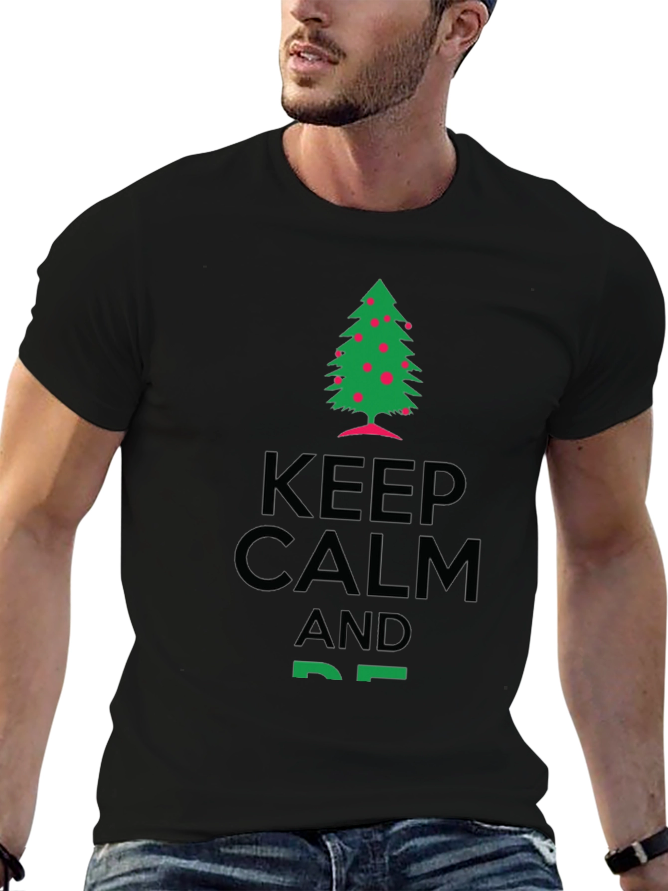 Keep Calm & Tree On T-Shirt - Holiday Cheer