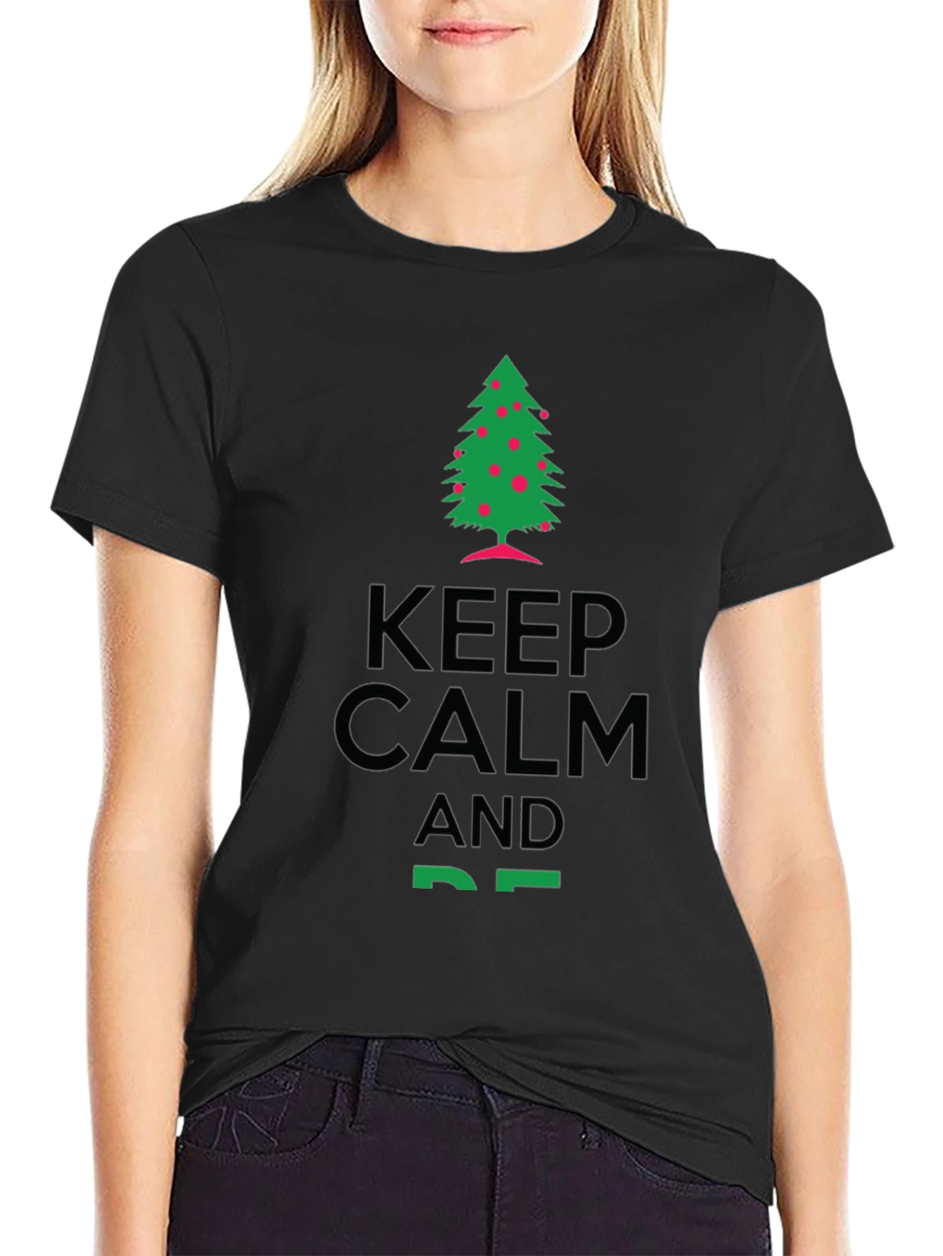 Keep Calm & Tree On T-Shirt - Holiday Cheer