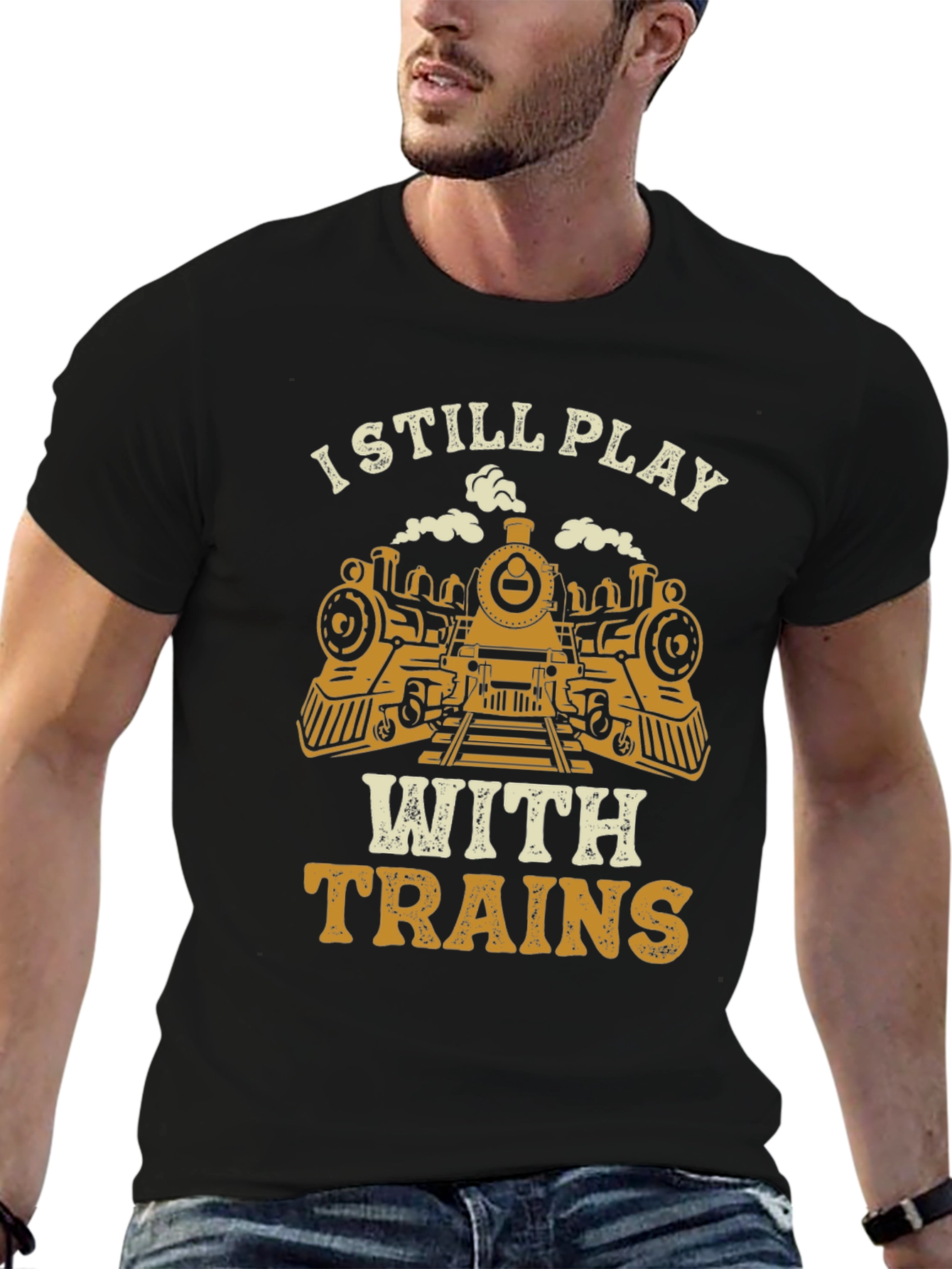 I Still Play With Trains Graphic Tee