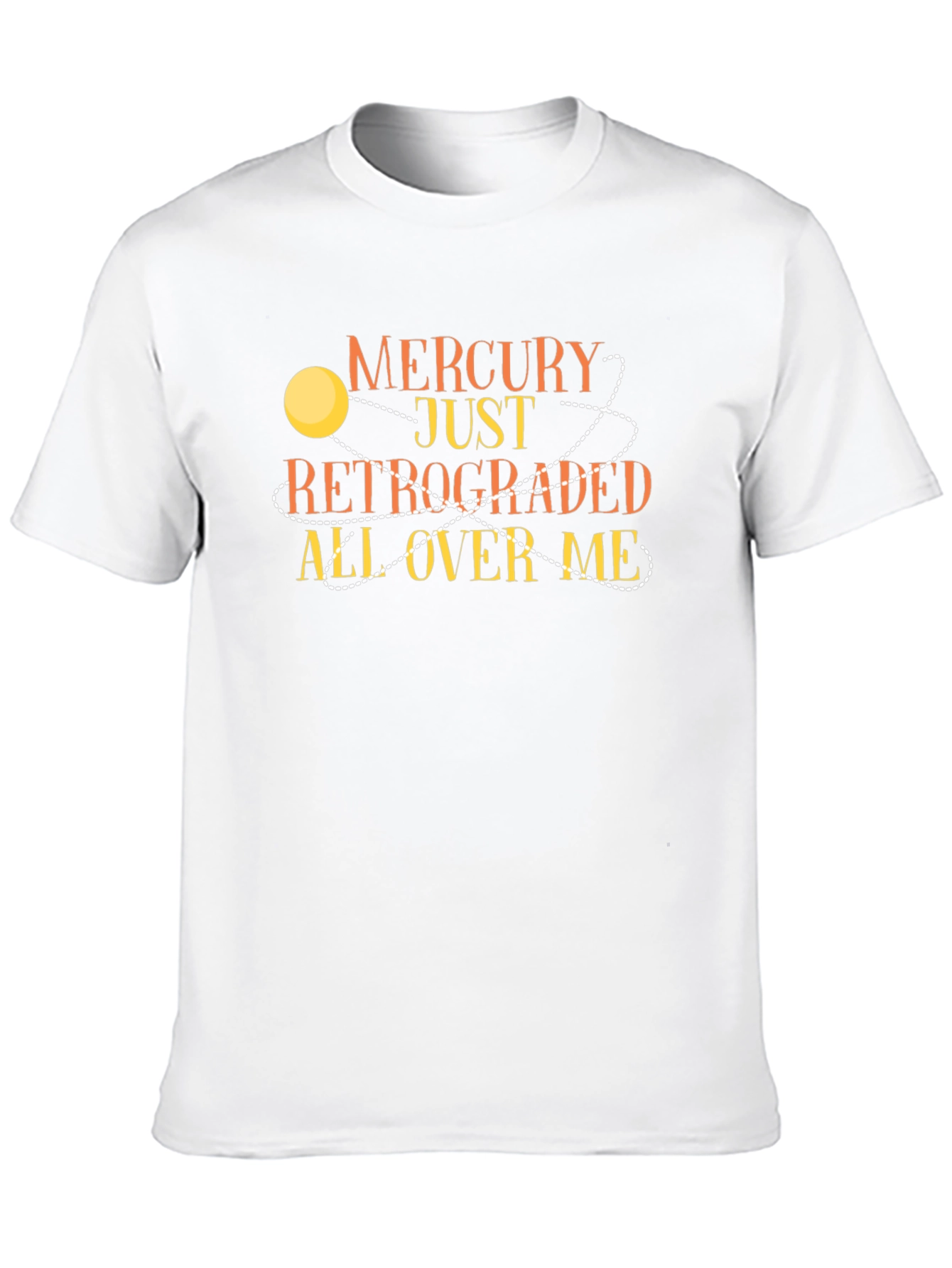 Mercury Retrograde Graphic Tee - Astrology Humor T-Shirt