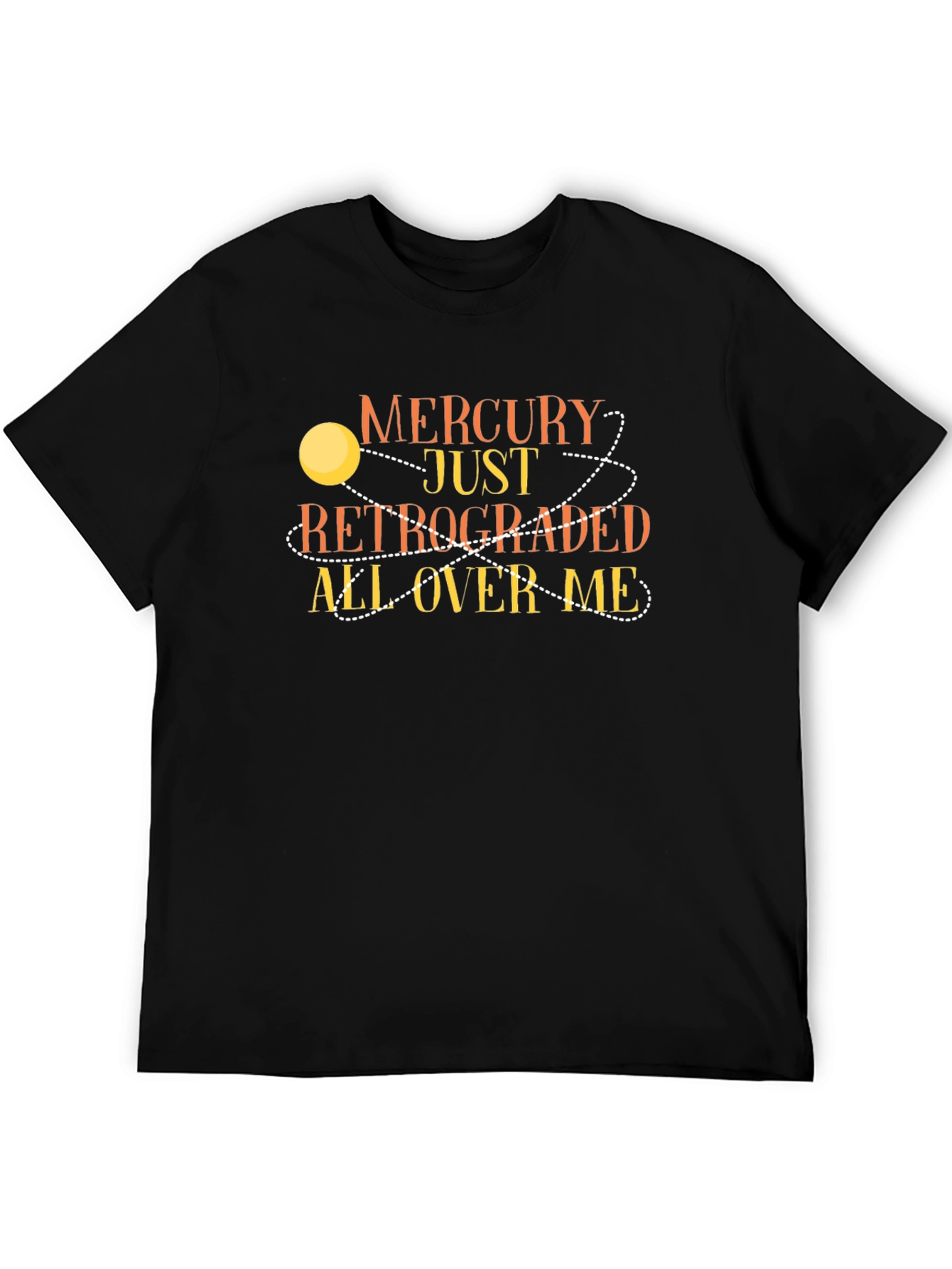 Mercury Retrograde Graphic Tee - Astrology Humor T-Shirt