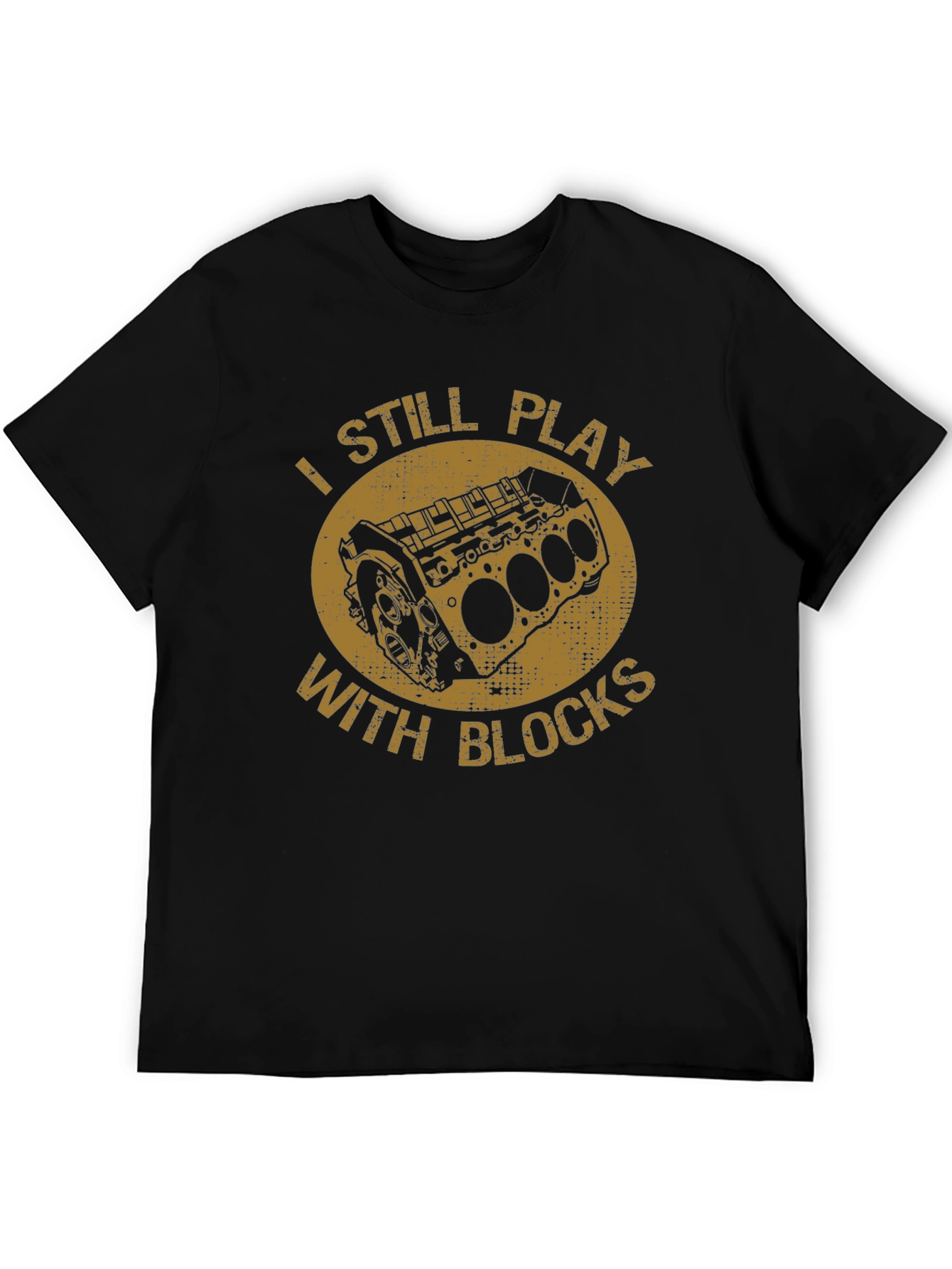 I Still Play With Blocks Black T-Shirt