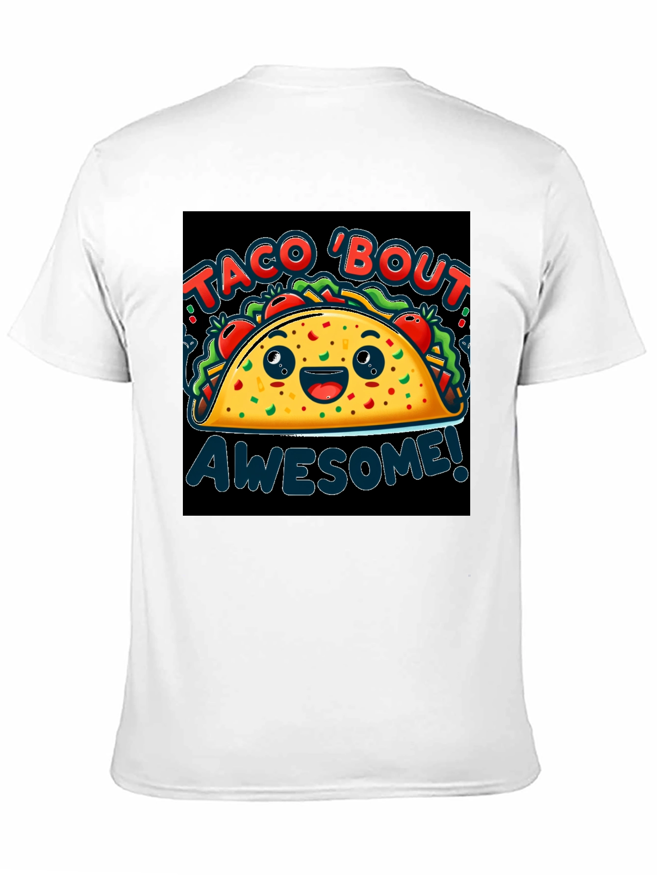 Taco Bout Awesome! T-Shirt