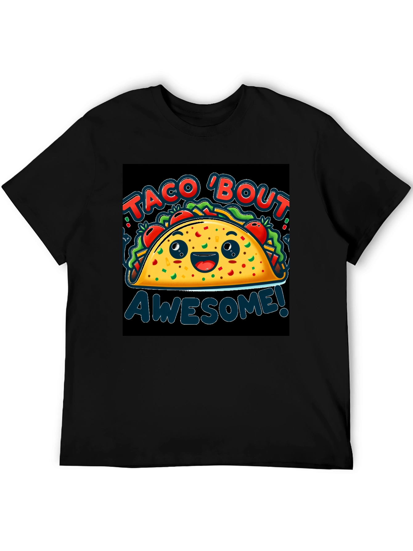 Taco Bout Awesome! T-Shirt
