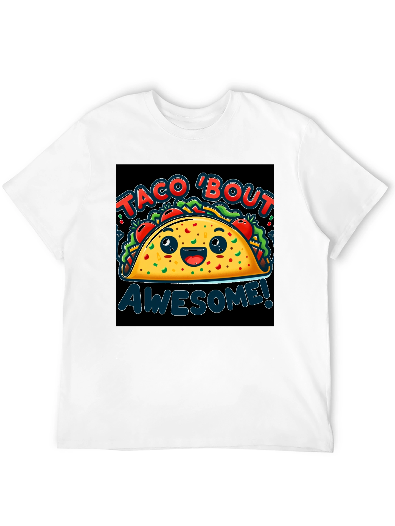 Taco Bout Awesome! T-Shirt